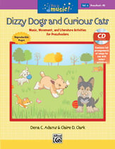 Dizzy Dogs and Curious Cats Reproducible Book & CD